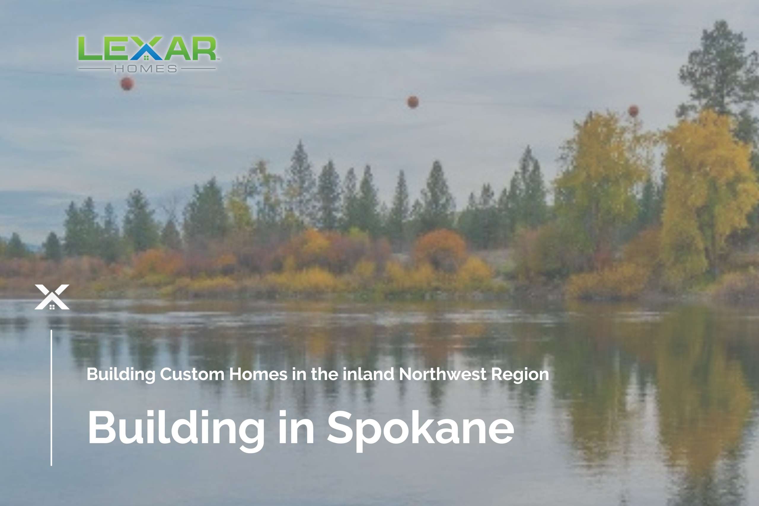 Cover photo for building a home in Spokane blog article